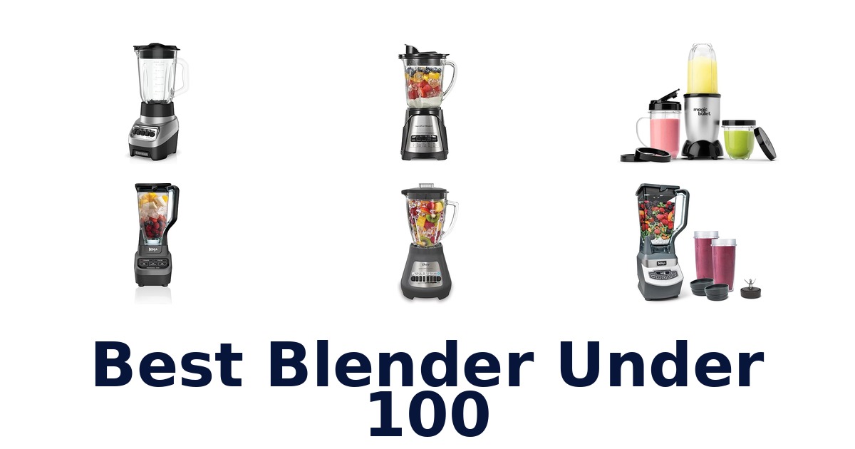 best blender under 100