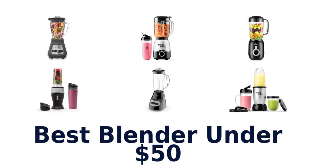 best blender under $50