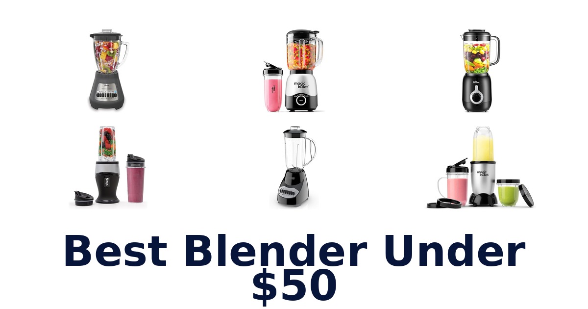 best blender under $50