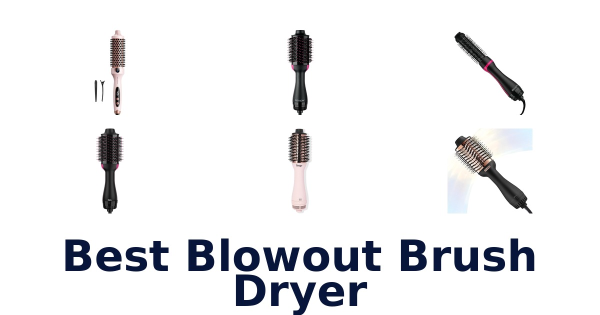 best blowout brush dryer
