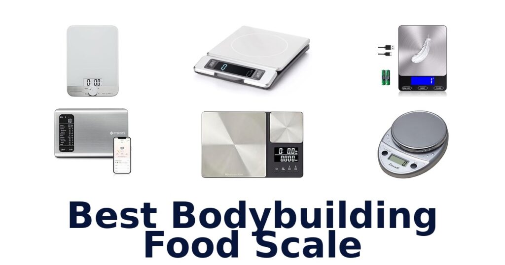 BEST Bodybuilding Food Scales: Top 10 Picks best bodybuilding food scale