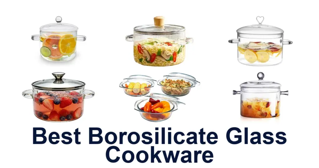 Best Borosilicate Glass Cookware: Top 10 Picks best borosilicate glass cookware