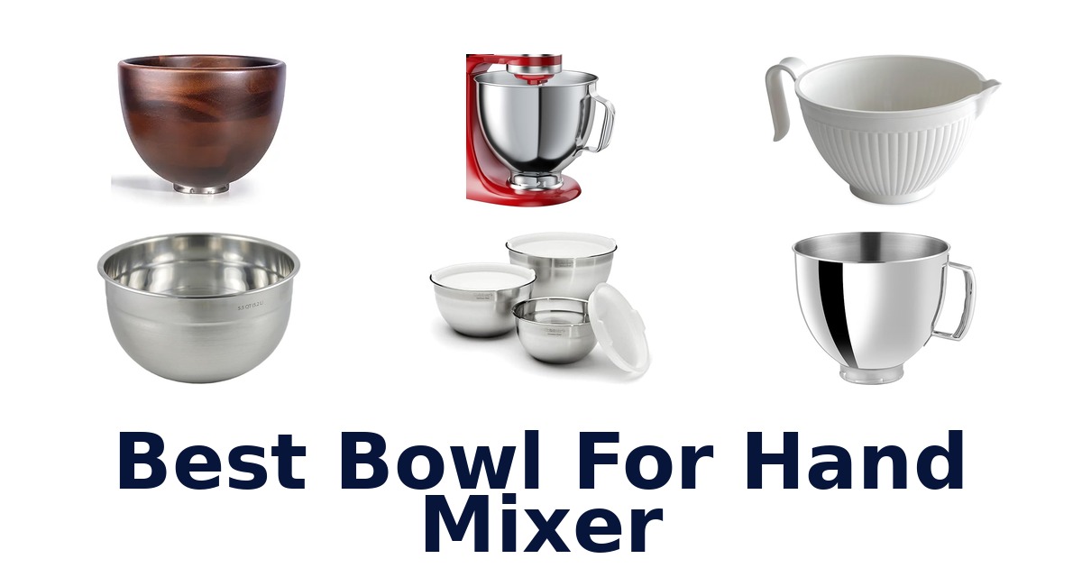 best bowl for hand mixer