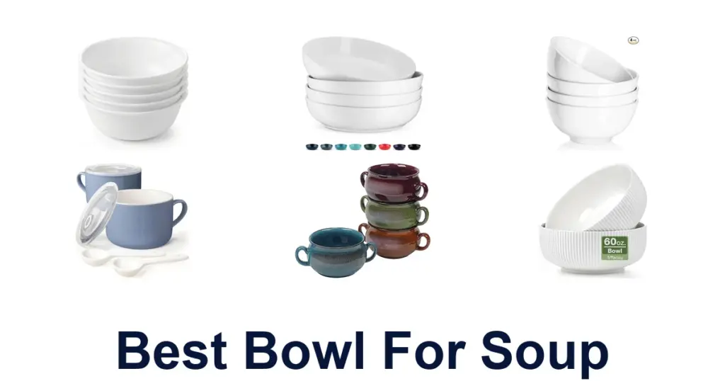 best bowl for soup