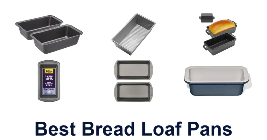 Best Bread Loaf Pans: Top 10 Picks best bread loaf pans