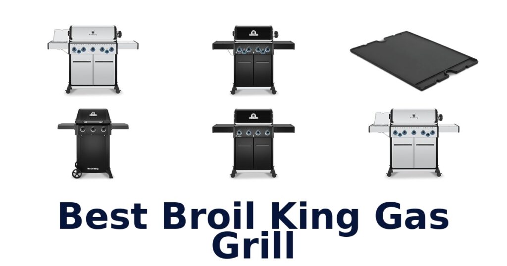 best broil king gas grill