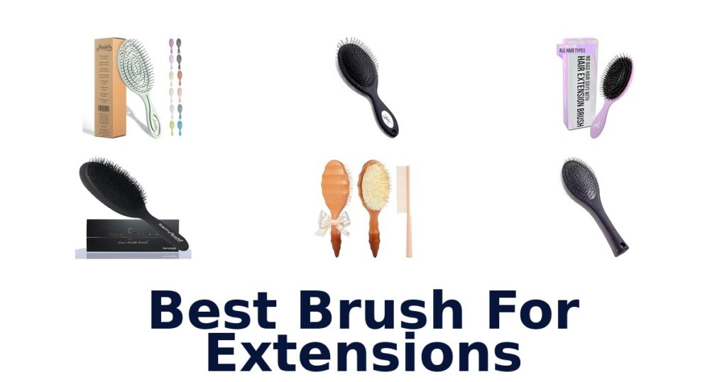 Best Brushes for Extensions: Top 10 Picks best brush for extensions