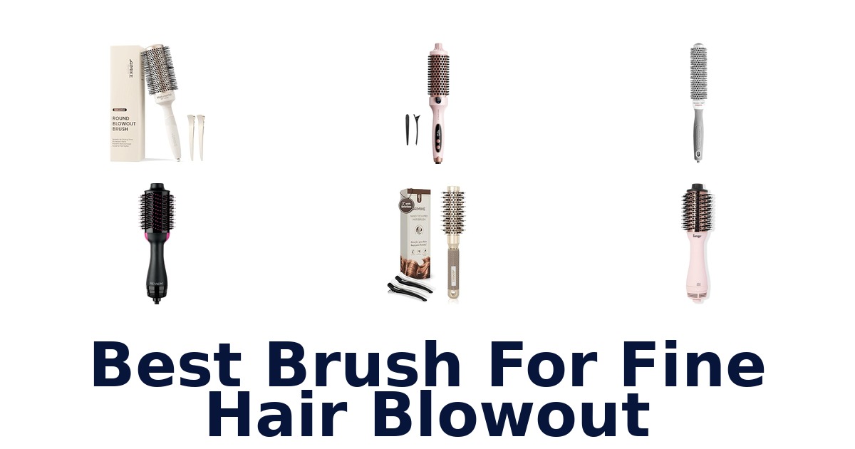 best brush for fine hair blowout