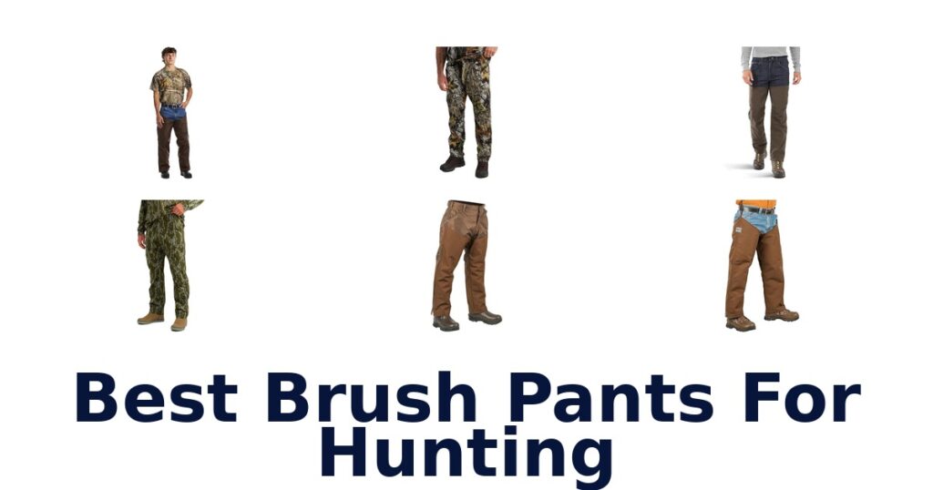 BEST Brush Pants for Hunting: Top 10 Picks best brush pants for hunting