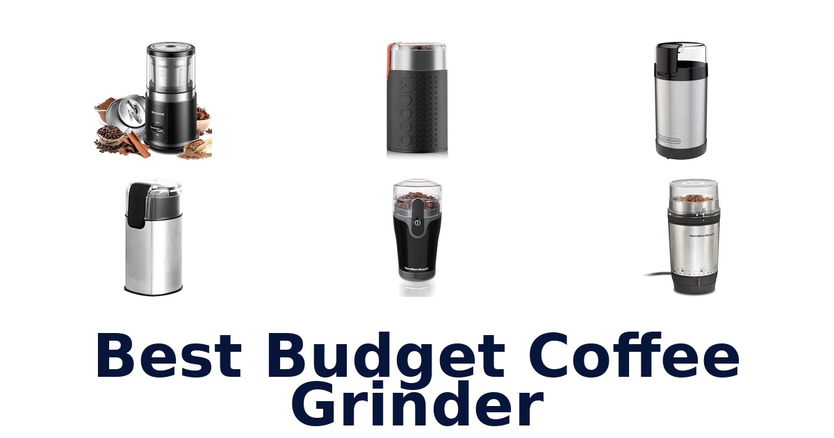 best budget coffee grinder