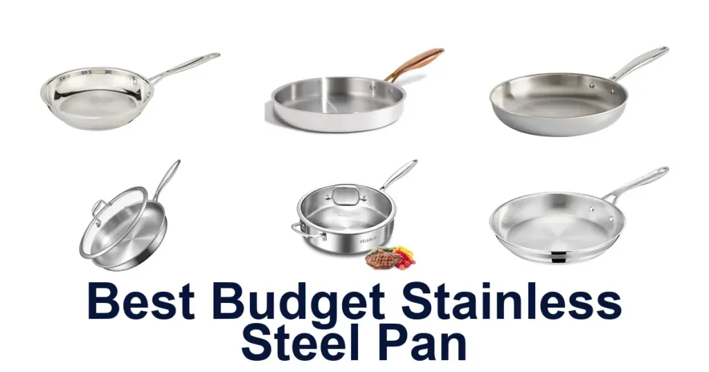 Best Budget Stainless Steel Pans: Top 10 Picks best budget stainless steel pan