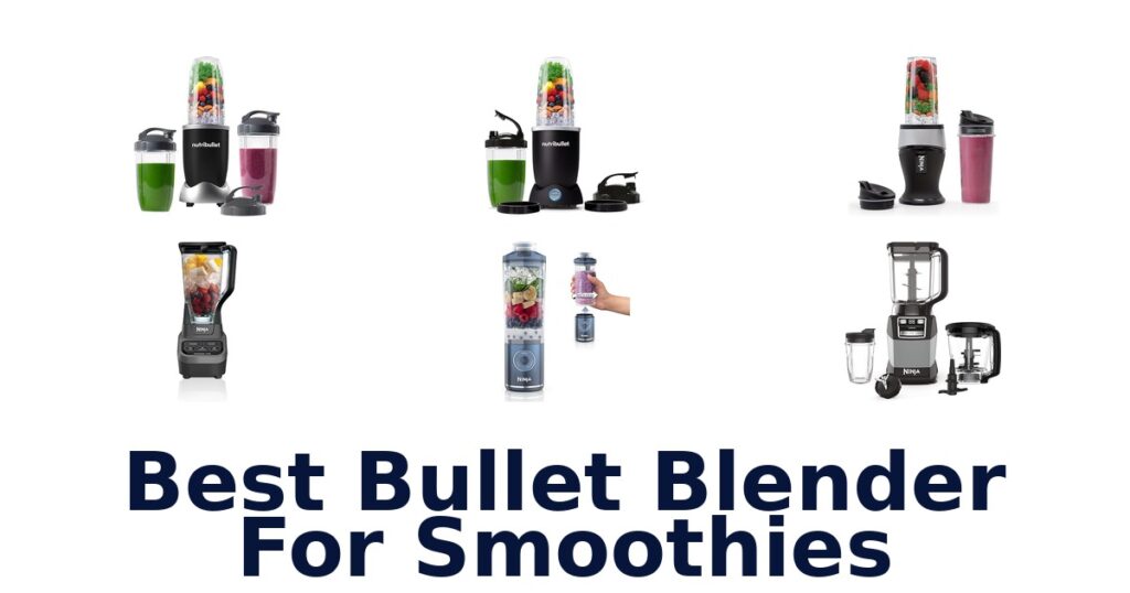 best bullet blender for smoothies