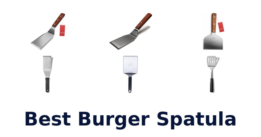 Best Burger Spatulas: Top 10 Picks for Flipping Perfection best burger spatula