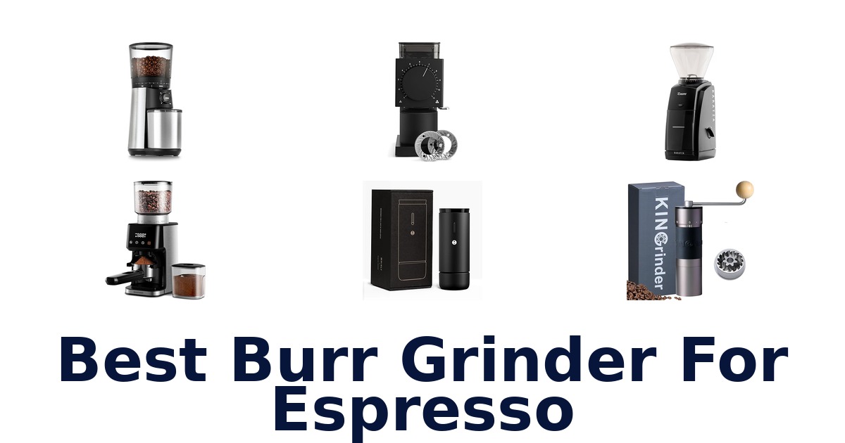 best burr grinder for espresso