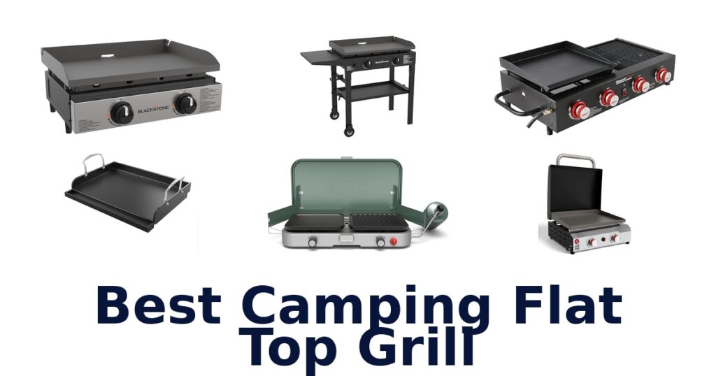 Best Camping Flat Top Grills: Top 10 Picks best camping flat top grill