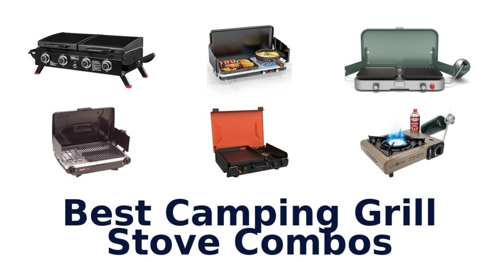 best camping grill stove combos