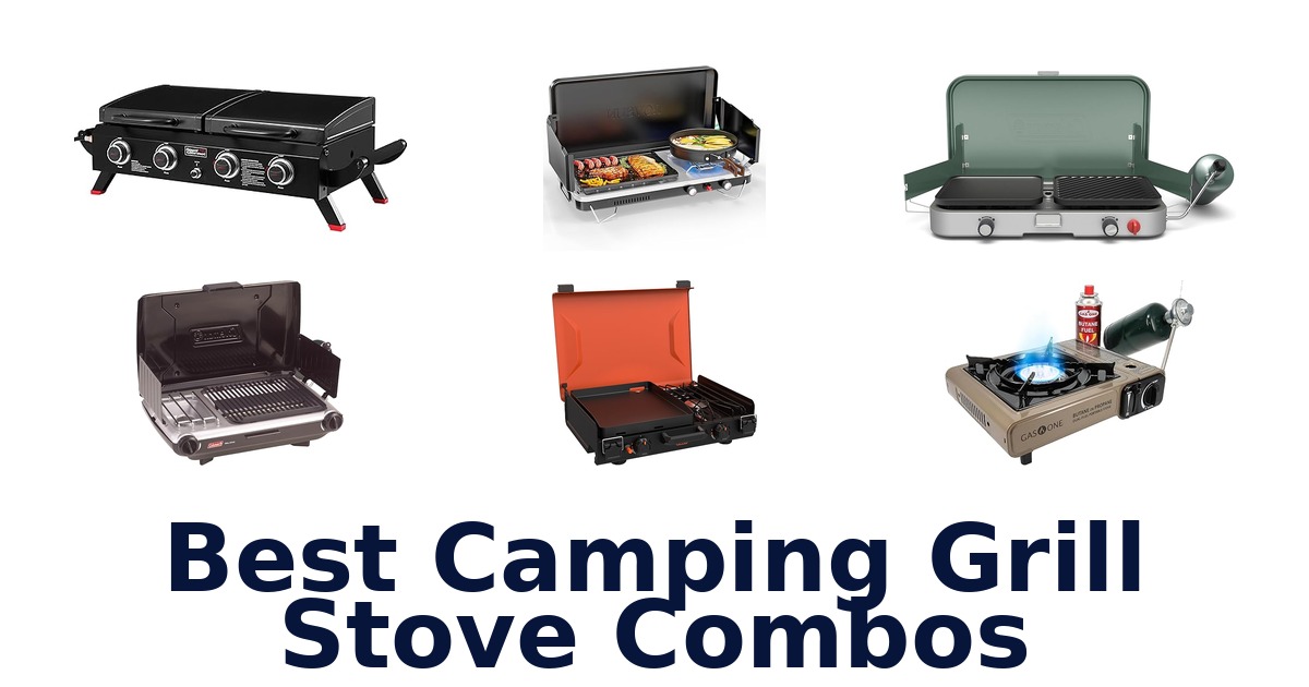 best camping grill stove combos