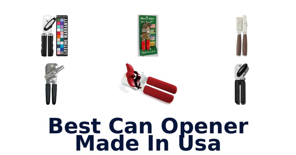 BEST Can Openers Made in USA: Top 10 Picks best can opener made in usa