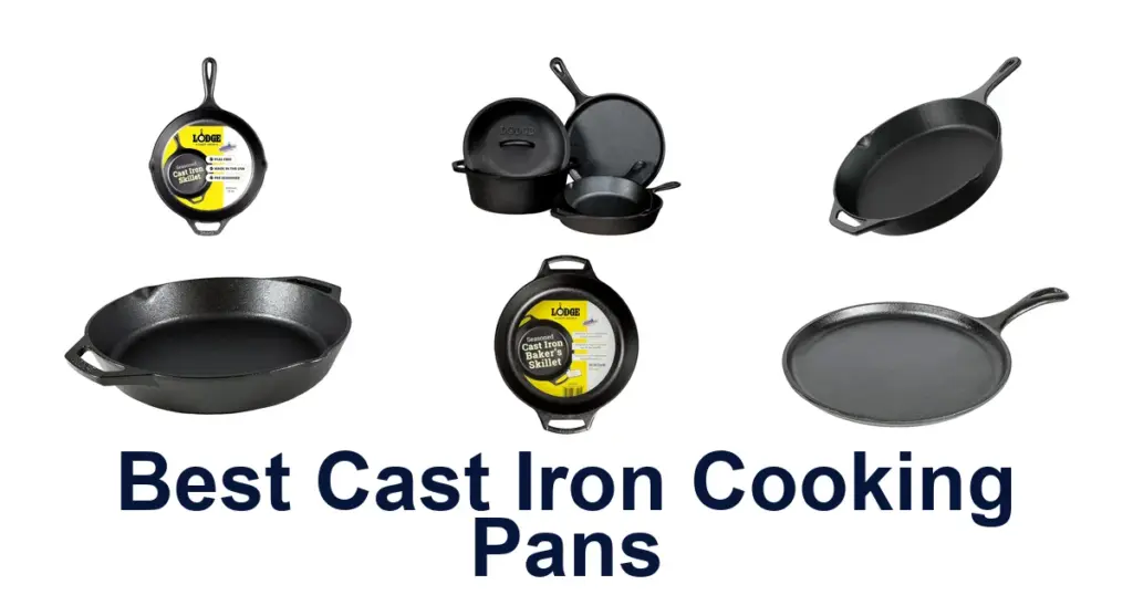 Best Cast Iron Pans: Top 10 Picks for Flawless Cooking best cast iron cooking pans
