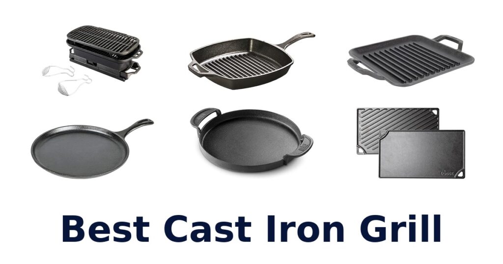 Best Cast Iron Grill Picks: Top 10 Options best cast iron grill