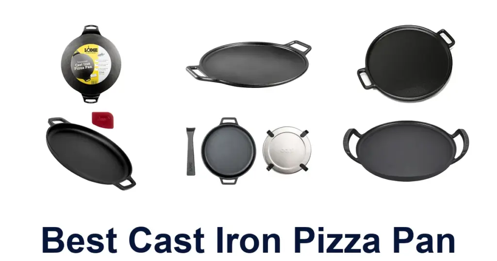 Best Cast Iron Pizza Pans: 10 Top Picks best cast iron pizza pan