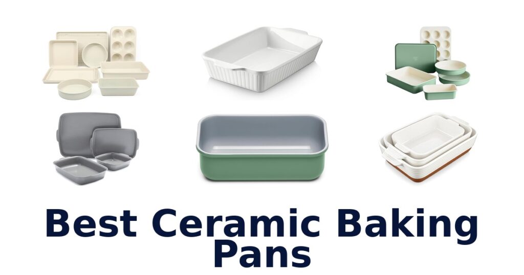 best ceramic baking pans