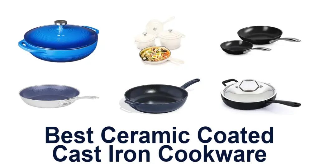 best ceramic coated cast iron cookware