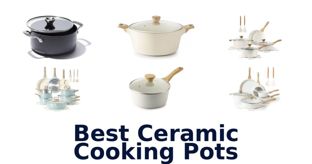 Best Ceramic Pots: Top 10 Picks For Your Kitchen best ceramic cooking pots