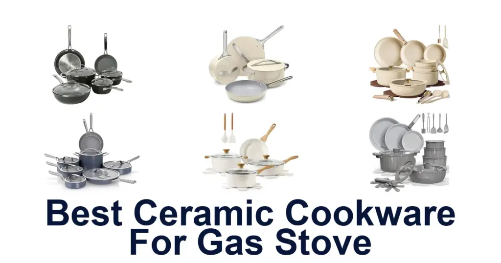 best ceramic cookware for gas stove