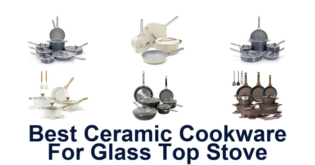 best ceramic cookware for glass top stove