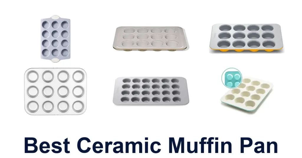 Best Ceramic Muffin Pans: Top 10 Picks best ceramic muffin pan