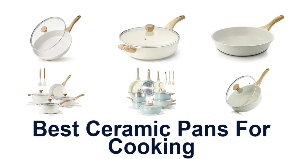 BEST Ceramic Pans: Top 10 Cooking Favorites best ceramic pans for cooking
