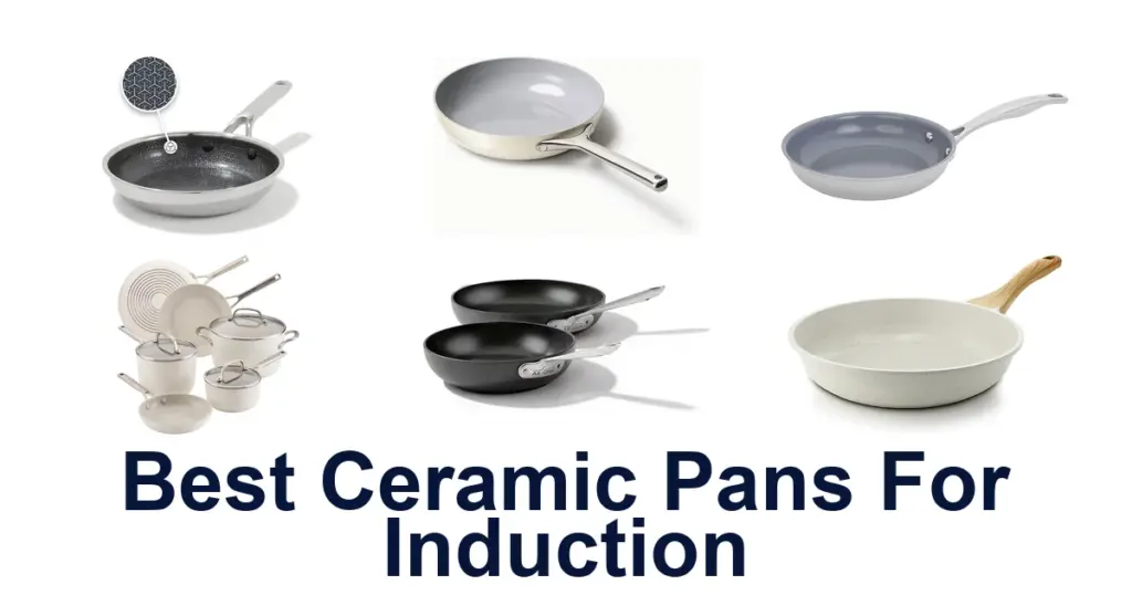 BEST Ceramic Pans for Induction: Top 10 Picks best ceramic pans for induction