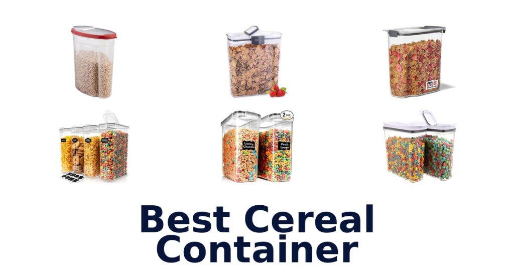 Best Cereal Containers: Top 10 Picks best cereal container