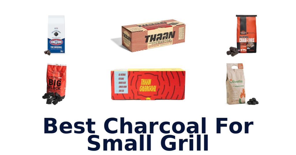 best charcoal for small grill