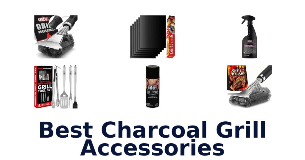 Best Charcoal Grill Accessories: Top 10 Picks best charcoal grill accessories