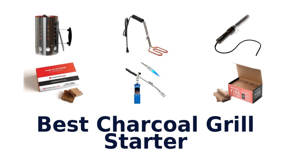 Best Charcoal Grill Starters: Top 10 Picks best charcoal grill starter