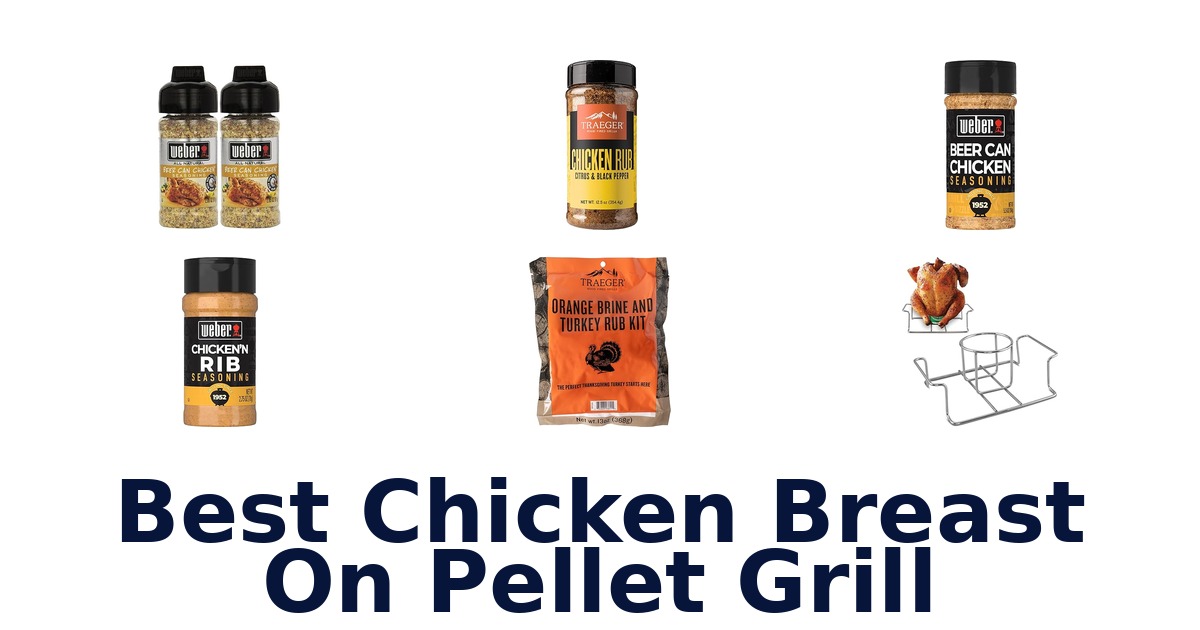 best chicken breast on pellet grill