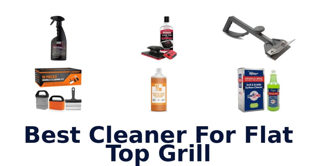 Best Flat Top Grill Cleaners: Top 10 Picks Reviewed best cleaner for flat top grill