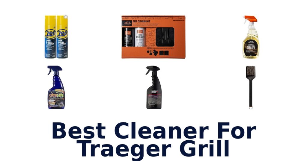 best cleaner for traeger grill