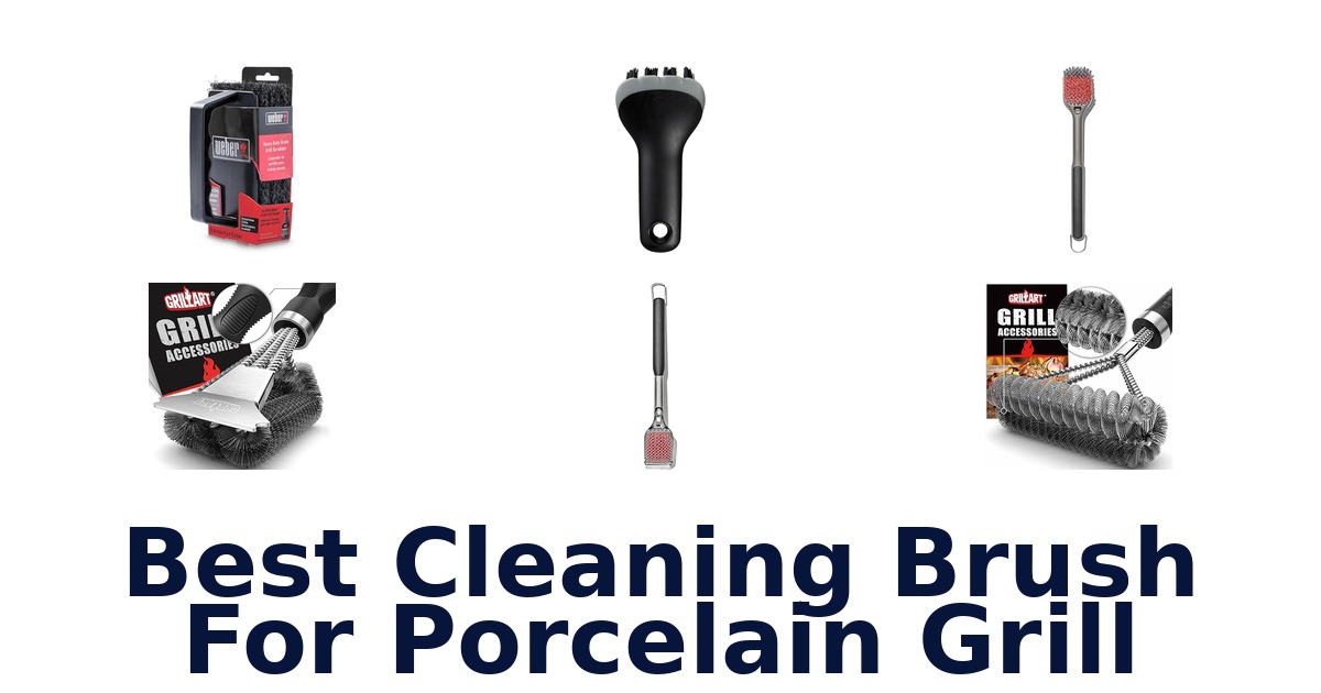 best cleaning brush for porcelain grill
