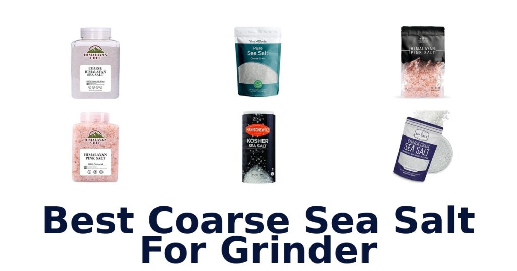 best coarse sea salt for grinder