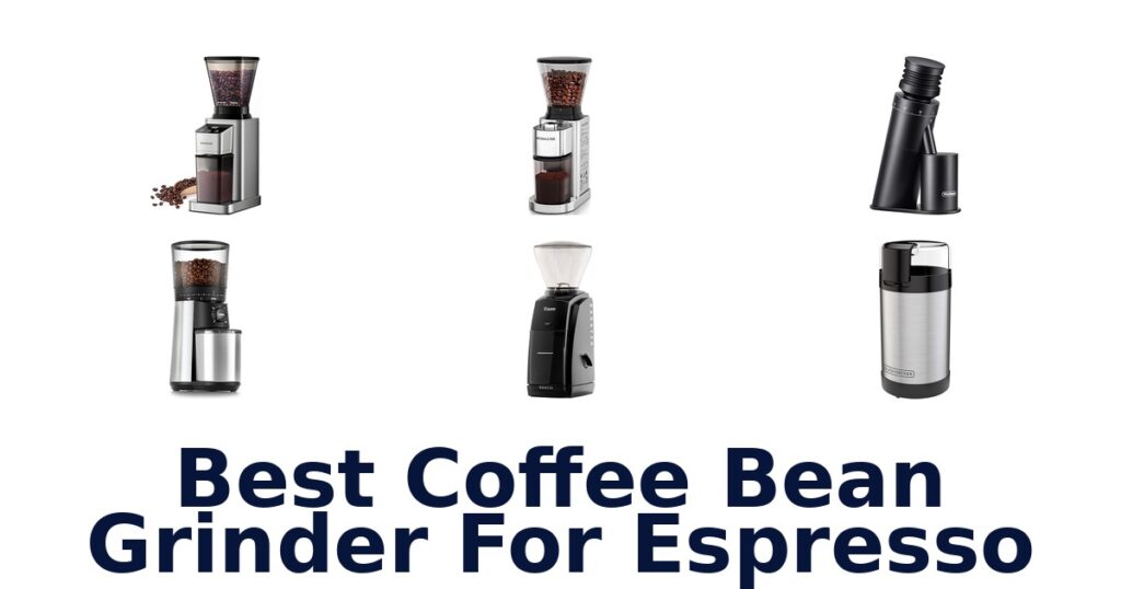 best coffee bean grinder for espresso