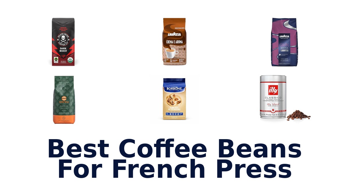 best coffee beans for french press