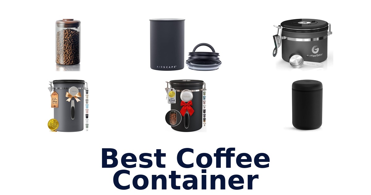 best coffee container