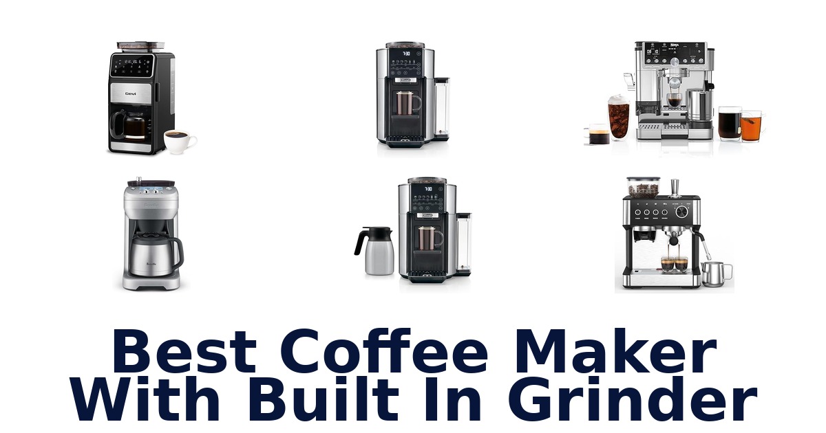 best coffee maker with built in grinder