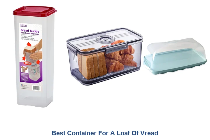 Best Bread Boxes: Top Picks for 2026 Best Container For A Loaf Of Vread