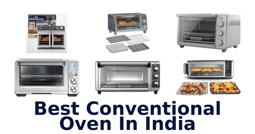 Best Conventional Ovens India: Top 10 Picks! best conventional oven in india