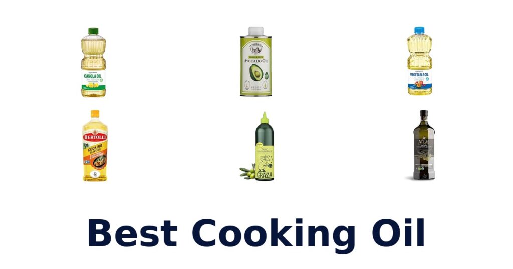 BEST Cooking Oils: Top 10 Kitchen Picks best cooking oil