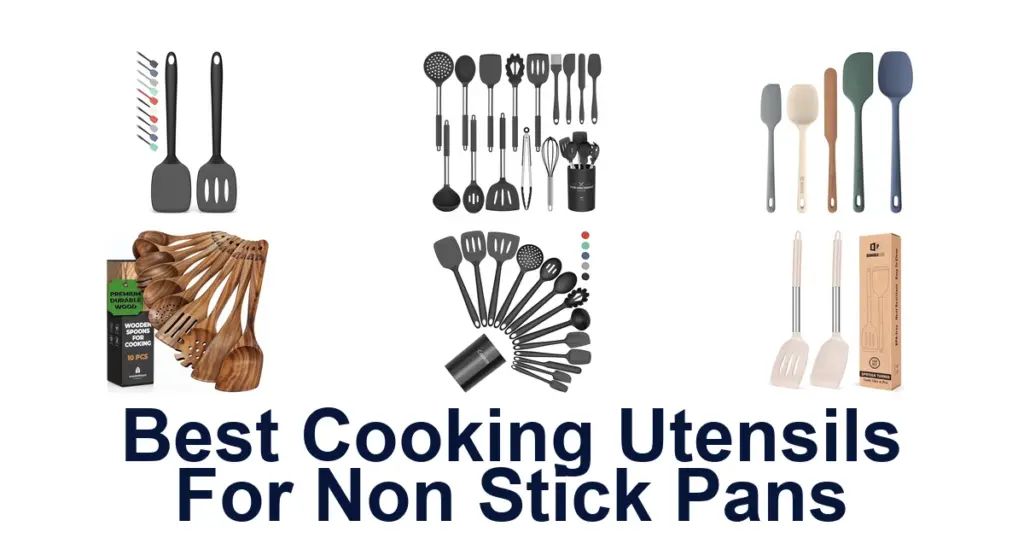 BEST 10 Utensils for Non-Stick Pans best cooking utensils for non stick pans
